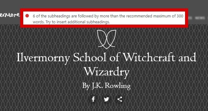 Example: Ilvermorny School of Witchcraft and Wizardry [Pottermore, J.K. Rowling] -- Subheadings followed by more than 300 words