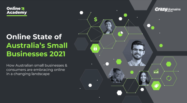 Online State of Australia’s Small Businesses 2021 for Crazy Domains, Australia